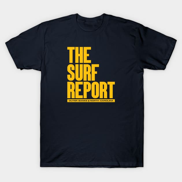 The Surf Report T-Shirt by jared_clark